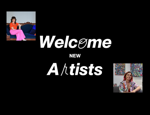 Banner reading 'Welcome New Artists' with images of Kristy Woudstra and Kyla Yager