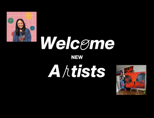 Banner reading 'Welcome new Artists' featuring images of Carmen of Mad Love Creative Co. and Sasha Q